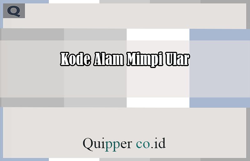 Kode Alam Mimpi Ular